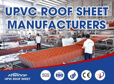 uPVC Roofing Sheets Manufacturers in India: Why AttiRoof Stands Out