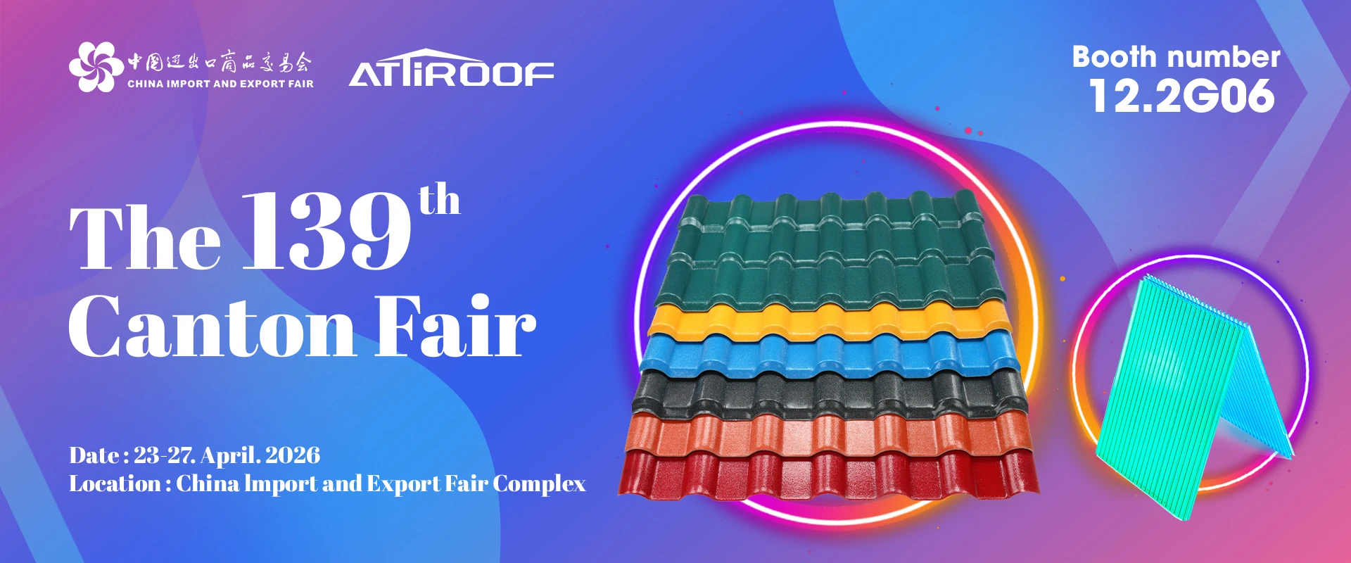 Invitation to the 139th Canton Fair &mdash; Upvc Roofing Sheets